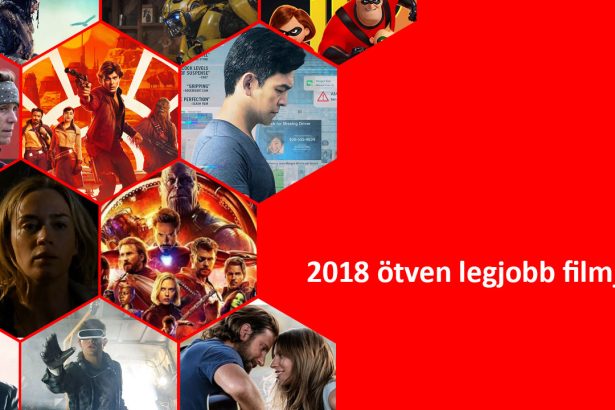 2018 ötven legjobb filmje 14 2018 legjobb filmjei