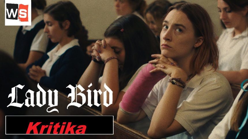 KRITIKA: Lady Bird