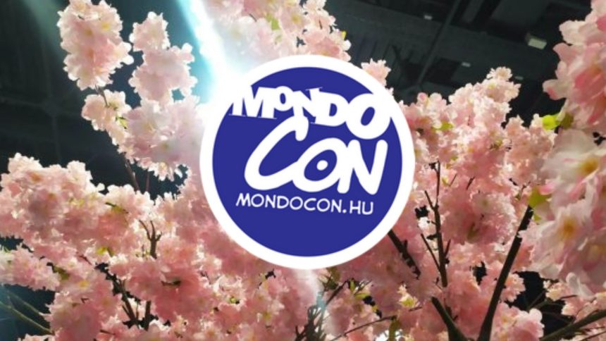 Miért látogass ki a Tavaszi MondoConra? 11 MondoCon